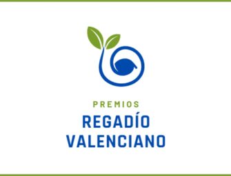 EL 29 DE ENERO LLEGAN LOS PREMIOS REGADÍO VALENCIANO